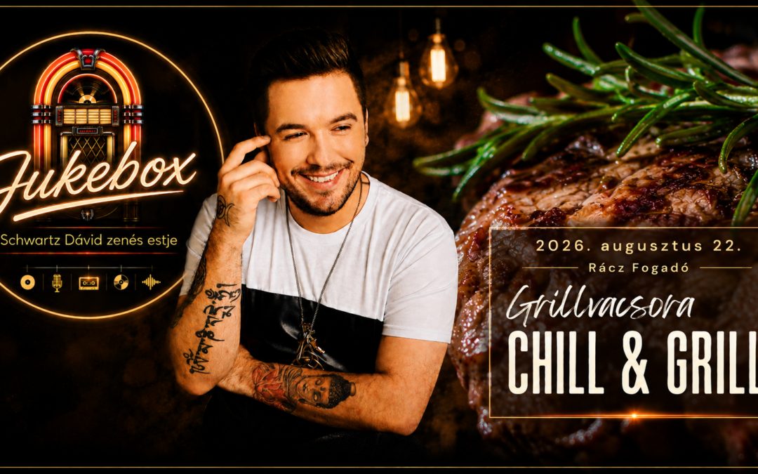 Chill & Grill 2026 08 22 esemény borító